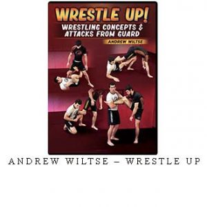 ANDREW WILTSE – WRESTLE UP