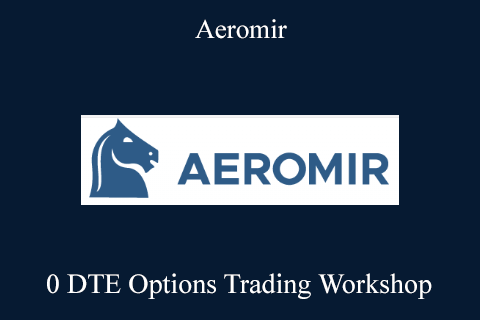 Aeromir – 0 DTE Options Trading Workshop (1)