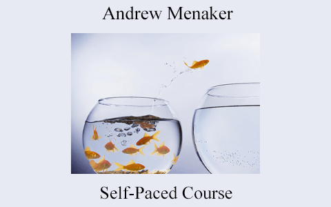 Andrew Menaker – Self-Paced Course