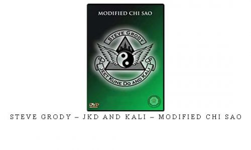 STEVE GRODY – JKD AND KALI – MODIFIED CHI SAO | Digital Download