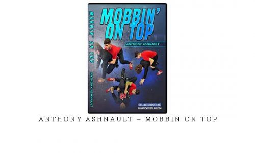 ANTHONY ASHNAULT – MOBBIN ON TOP | Digital Download