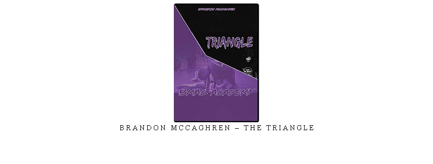 BRANDON MCCAGHREN – THE TRIANGLE