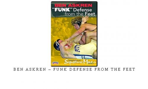 BEN ASKREN – FUNK DEFENSE FROM THE FEET | Digital Download