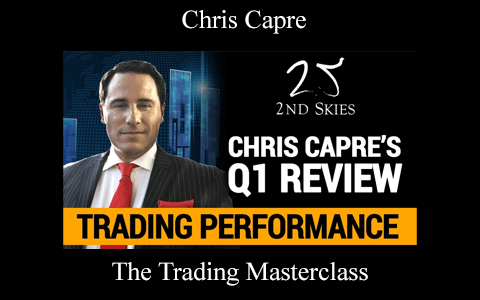 Chris Capre – The Trading Masterclass