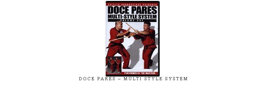 DOCE PARES – MULTI STYLE SYSTEM