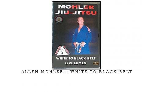 ALLEN MOHLER – WHITE TO BLACK BELT | Digital Download