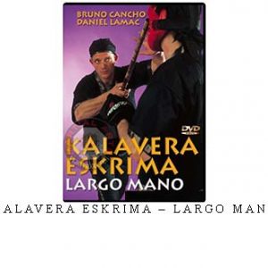 KALAVERA ESKRIMA – LARGO MANO