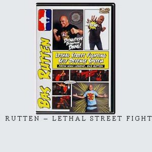 BAS RUTTEN – LETHAL STREET FIGHTING