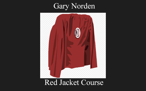 Gary Norden – Red Jacket Course