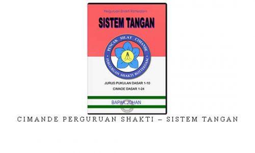 CIMANDE PERGURUAN SHAKTI – SISTEM TANGAN | Digital Download