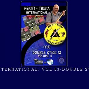 PEKITI-TIRSIA INTERNATIONAL: VOL.03-DOUBLE STICK 12 ATTACKS