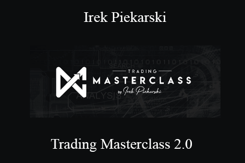 Irek Piekarski – Trading Masterclass 2.0 (1)