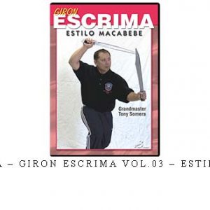 TONY SOMERA – GIRON ESCRIMA VOL.03 – ESTILO MACABEBE