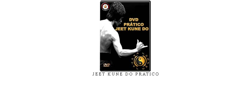 JEET KUNE DO PRATICO