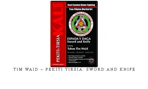 TIM WAID – PEKITI TIRSIA: SWORD AND KNIFE | Digital Download