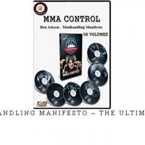 BEN ASKREN – MANHANDLING MANIFESTO – THE ULTIMATE IN MMA CONTROL