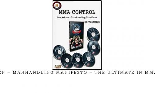 BEN ASKREN – MANHANDLING MANIFESTO – THE ULTIMATE IN MMA CONTROL | Digital Download