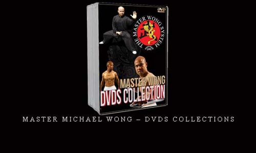 MASTER MICHAEL WONG – DVDS COLLECTIONS | Digital Download