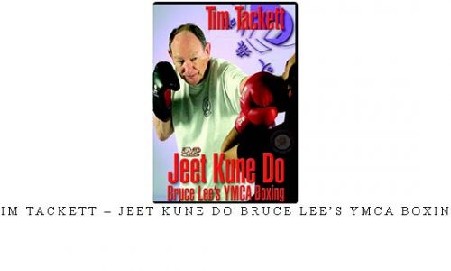 TIM TACKETT – JEET KUNE DO BRUCE LEE’S YMCA BOXING | Digital Download