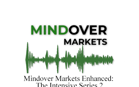 Mindover Markets Enhanced: The Intensive Series 2