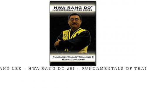 JONG BANG LEE – HWA RANG DO #01 – FUNDAMENTALS OF TRAINING #1 | Digital Download