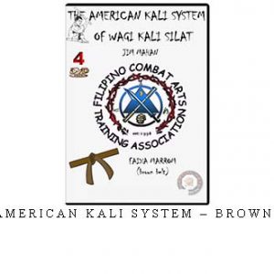 THE AMERICAN KALI SYSTEM – BROWN BELT