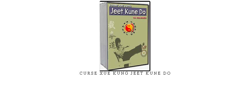 CURSE XUE KUNG JEET KUNE DO