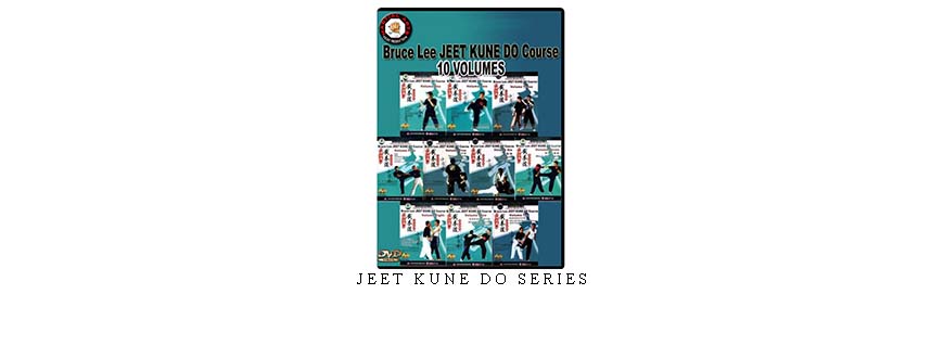 JEET KUNE DO SERIES