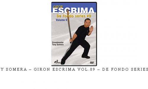 TONY SOMERA – GIRON ESCRIMA VOL.09 – DE FONDO SERIES #02 | Digital Download