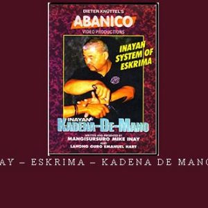 MIKE INAY – ESKRIMA – KADENA DE MANO VOL.01