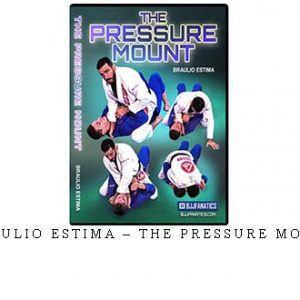 BRAULIO ESTIMA – THE PRESSURE MOUNT