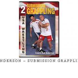 BOB ANDERSON – SUBMISSION GRAPPLING #02