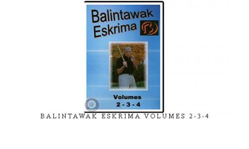 BALINTAWAK ESKRIMA VOLUMES 2-3-4 | Digital Download