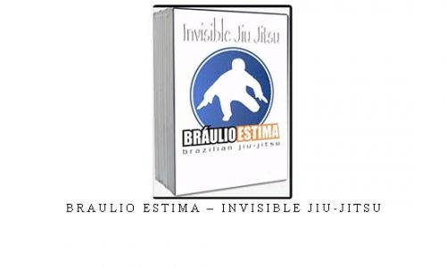 BRAULIO ESTIMA – INVISIBLE JIU-JITSU | Digital Download