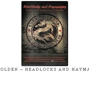 ARI BOLDEN – HEADLOCKS AND HAYMAKERS