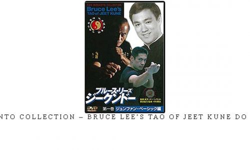 INOSANTO COLLECTION – BRUCE LEE’S TAO OF JEET KUNE DO VOL.01 | Digital Download