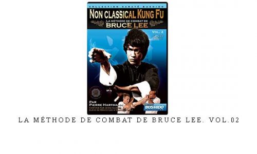 LA MÉTHODE DE COMBAT DE BRUCE LEE. VOL.02 | Digital Download