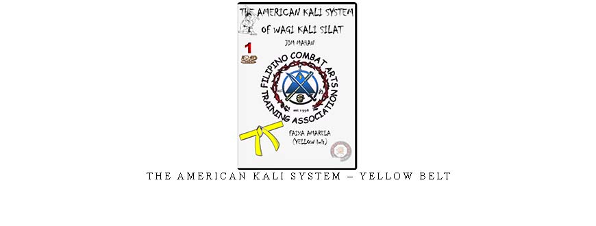 THE AMERICAN KALI SYSTEM – YELLOW BELT