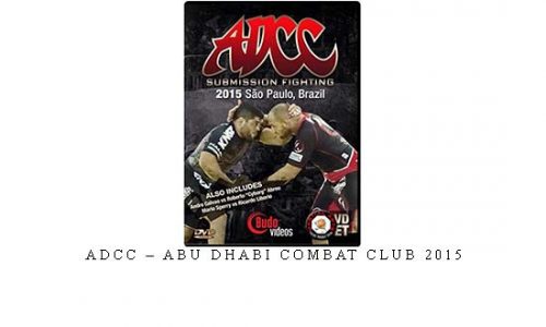 ADCC – ABU DHABI COMBAT CLUB 2015 | Digital Download