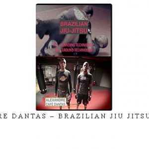 ALEXANDRE DANTAS – BRAZILIAN JIU JITSU FOR MMA