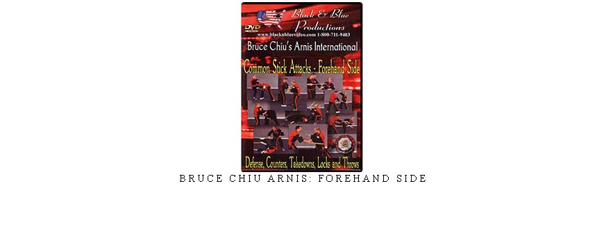 BRUCE CHIU ARNIS: FOREHAND SIDE