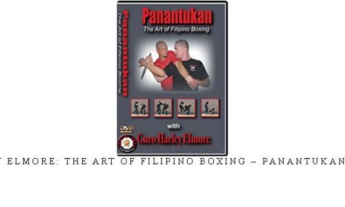 HARLEY ELMORE: THE ART OF FILIPINO BOXING – PANANTUKAN VOL.01 | Digital Download