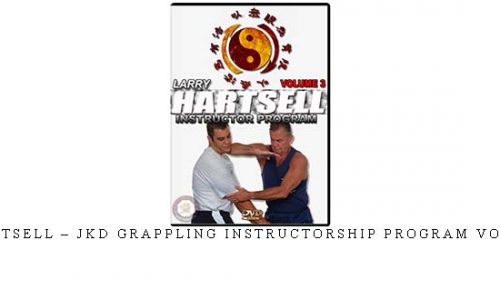 HARTSELL – JKD GRAPPLING INSTRUCTORSHIP PROGRAM VOL.03 | Digital Download