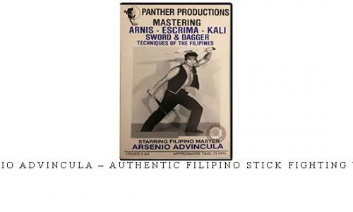 ARSENIO ADVINCULA – AUTHENTIC FILIPINO STICK FIGHTING VOL.03 | Digital Download