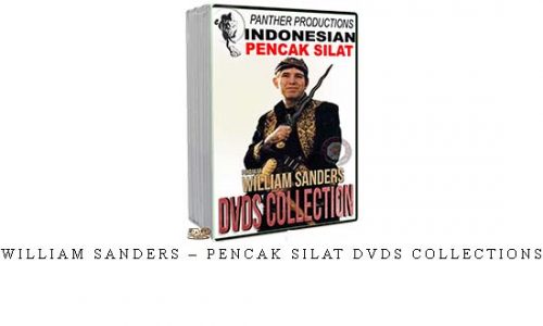 WILLIAM SANDERS – PENCAK SILAT DVDS COLLECTIONS | Digital Download