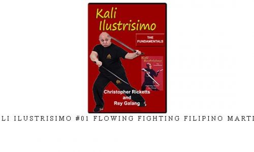 KALI ILUSTRISIMO #01 FLOWING FIGHTING FILIPINO MARTIAL | Digital Download