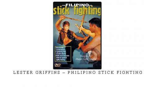 LESTER GRIFFINS – PHILIPINO STICK FIGHTING | Digital Download