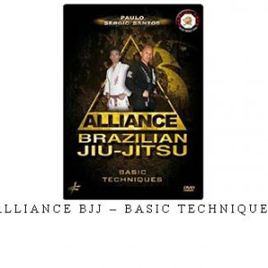 ALLIANCE BJJ – BASIC TECHNIQUES