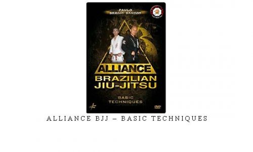 ALLIANCE BJJ – BASIC TECHNIQUES | Digital Download