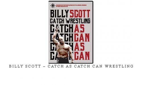 BILLY SCOTT – CATCH AS CATCH CAN WRESTLING | Digital Download